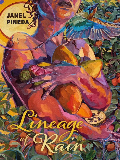 Title details for Lineage of Rain by Janel Pineda - Available